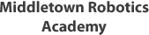 Middletown Robotics Academy