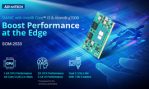 Advantech expands its SMARC series with the new SOM-2533 module
